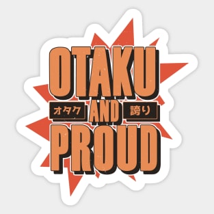 Otaku And Proud Japanese Anime Fan Vintage Sticker